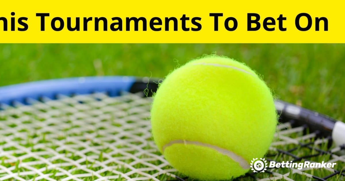 Τα καλύτερα τουρνουά τένις για στοιχήματα